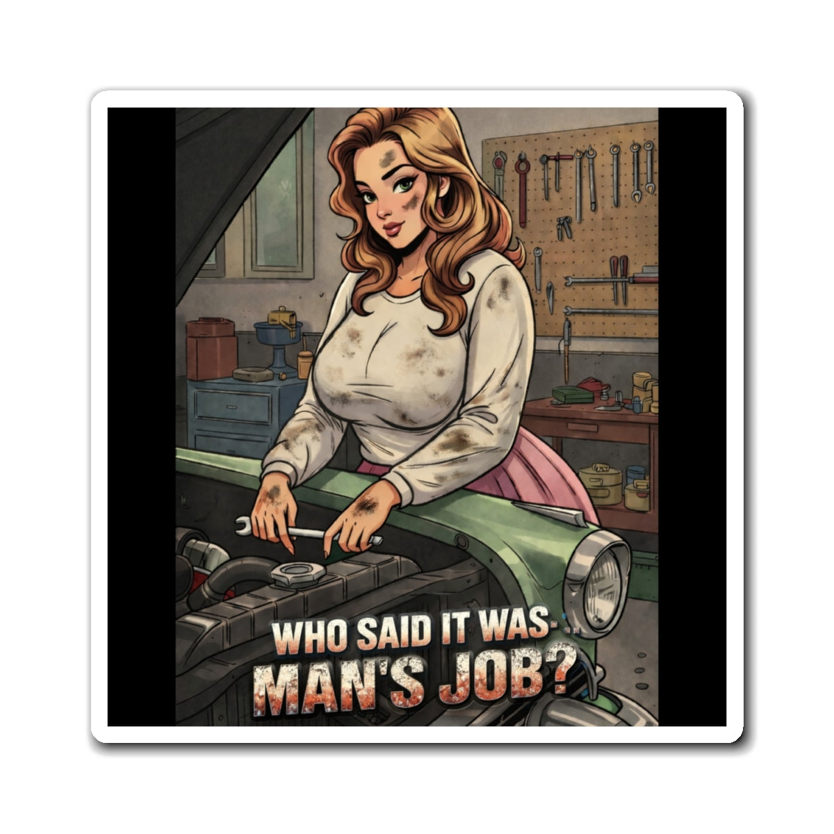 Mechanic Pin-Up Magnet — "Who Said It Was Man's Job?" Retro Feminist Fridge Magnet